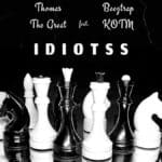 thomas the Great - Idiotss