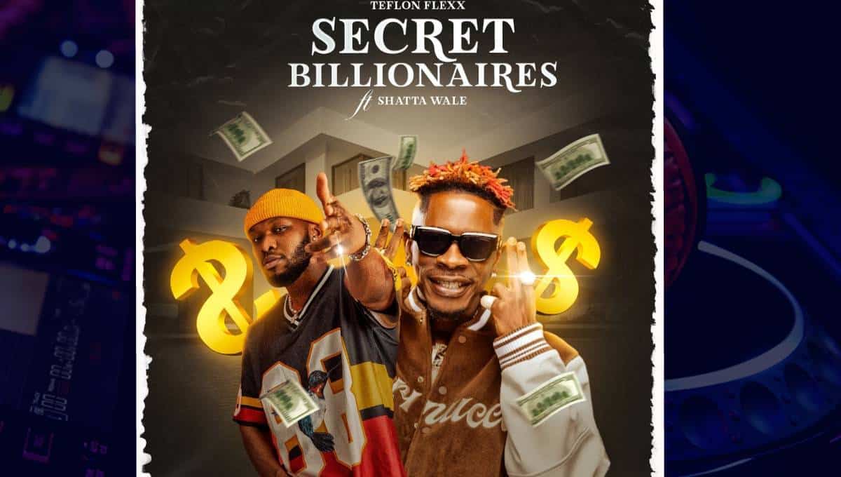 Secret Billionaires by Teflon Flexx