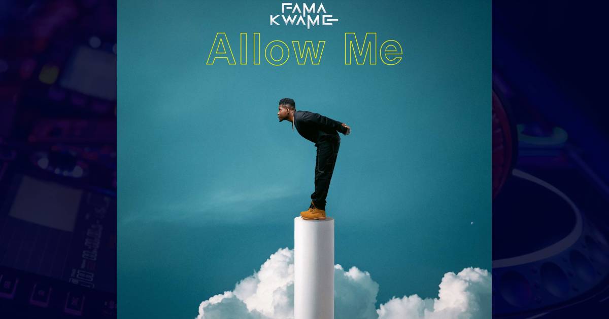 Fama Kwame - Allow Me front cover image