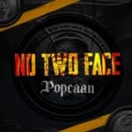 Popcaan - No Two Face cover image