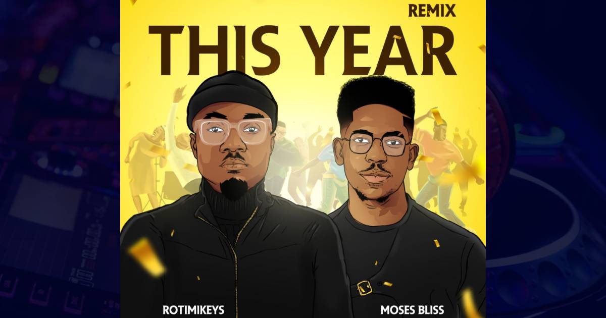 Rotimikeys - This Year (Remix) cover image