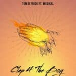 Tom D'Frick Clap 4 The Boy cover image