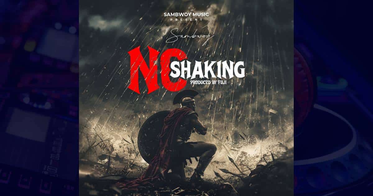 Sambwoy Gh - No Shaking cover image