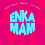 Asafo Powers - Enkamam cover image
