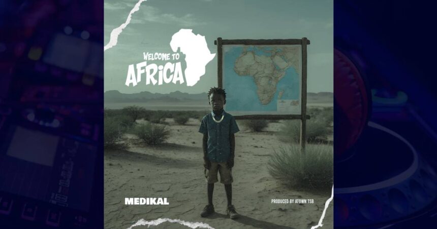 Medikal - Welcome To Africa cover image