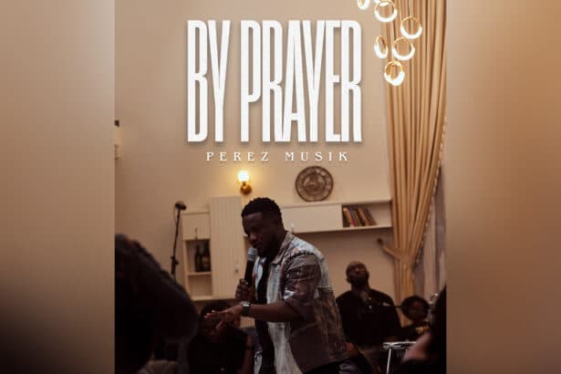 Perez Musik - By Prayer