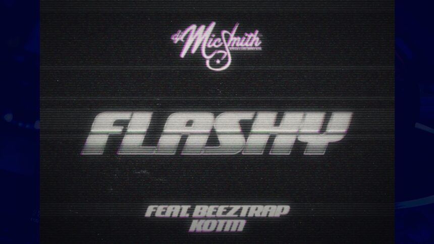 DJ Mic Smith Flashy