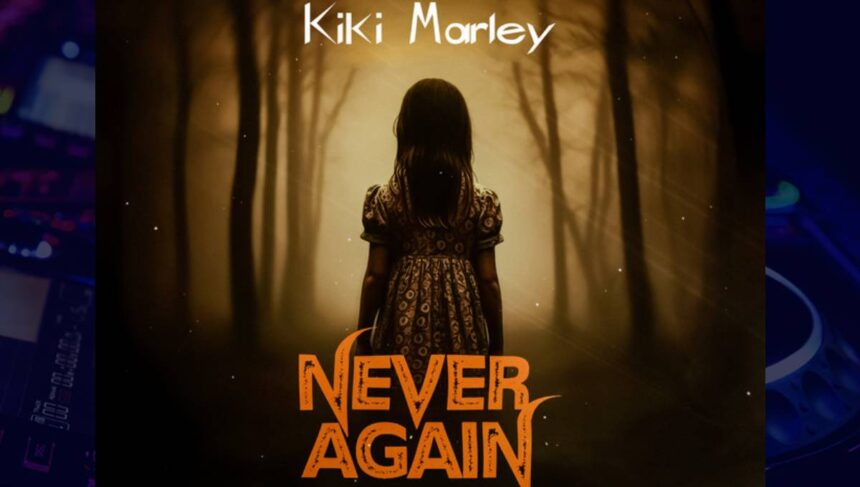 never again mp3 by kiki marley