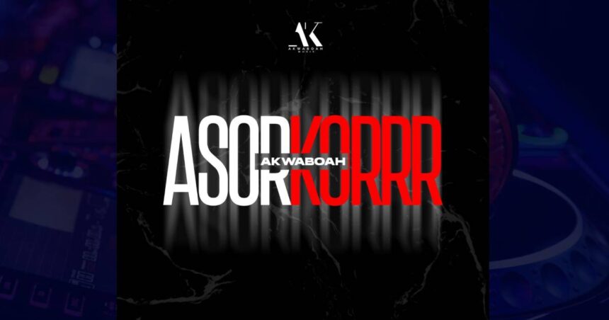 akwaboah - asorkorrr cover image