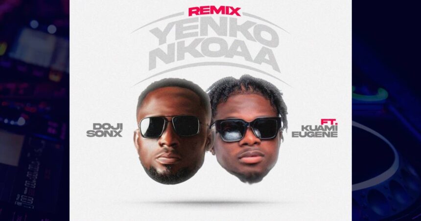 Doji Sonx - Yenko Nkoaa Remix cover art