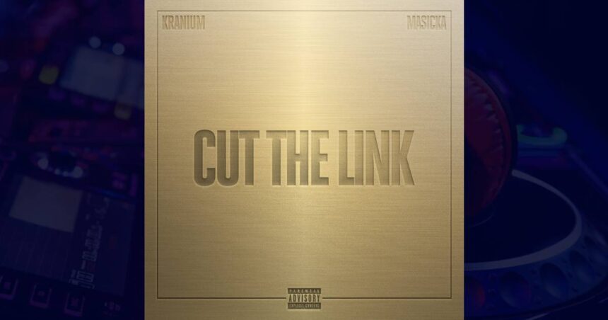 Kranium Cut The Link cover image