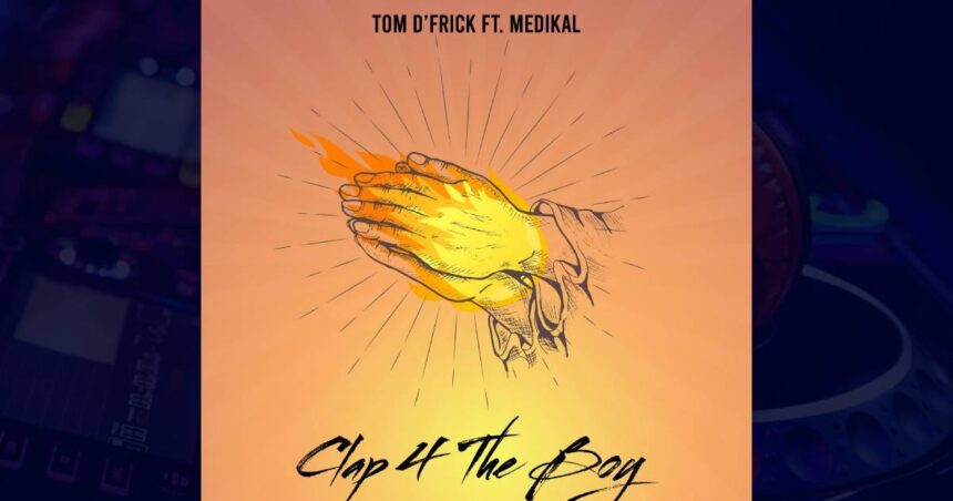 Tom D'Frick Clap 4 The Boy cover image