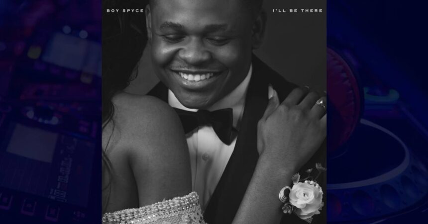 Boy Spyce - I'll Be There cover image