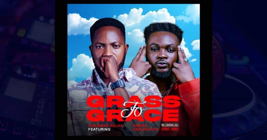 Chairman Relax - Grass to Grace cover image