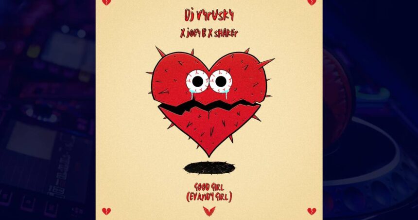 DJ Vyrusky - Good Girl cover image