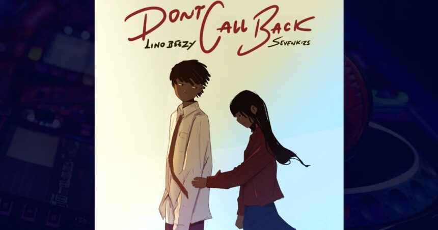 Lino Beezy - Don't Call Back cover image