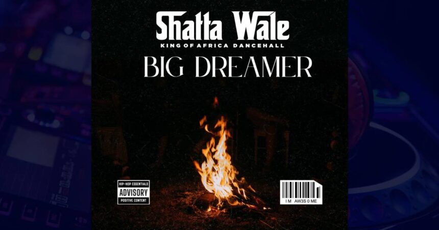 Shatta Wale - Big Dreamer cover image