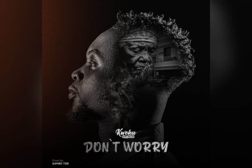 Kweku Darlington - Don't Worry cover image