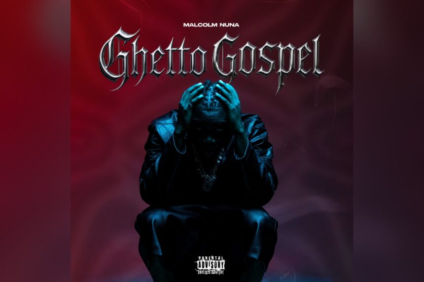 Malcolm Nuna - Ghetto Gospel cover image