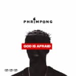 Phrimpong - God is Afraid official cover artwork