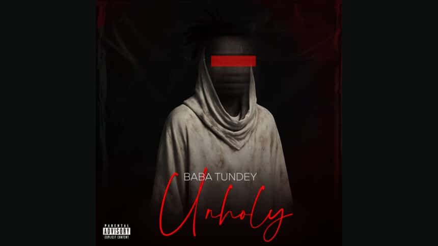 Baba Tundey - Unholy cover image