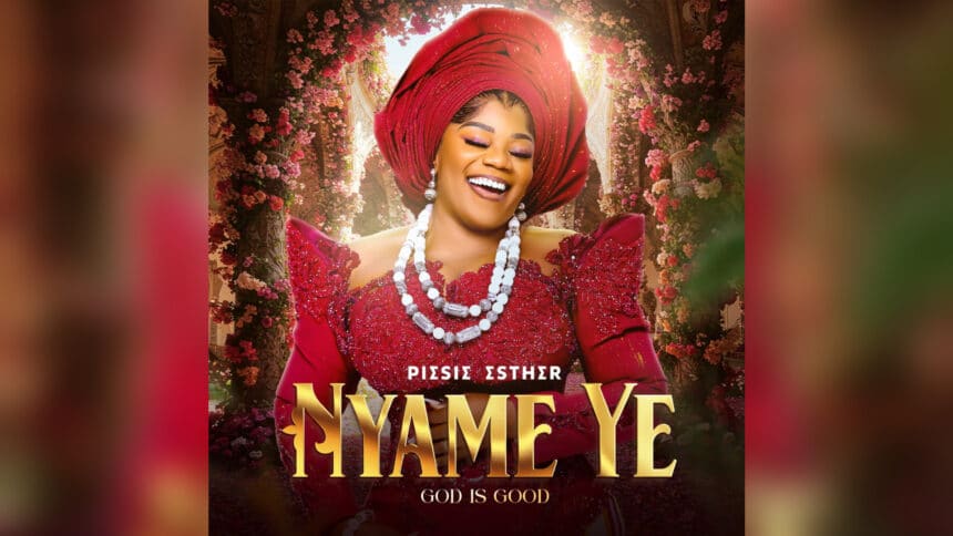 Piesie Esther - Nyame Ye cover image