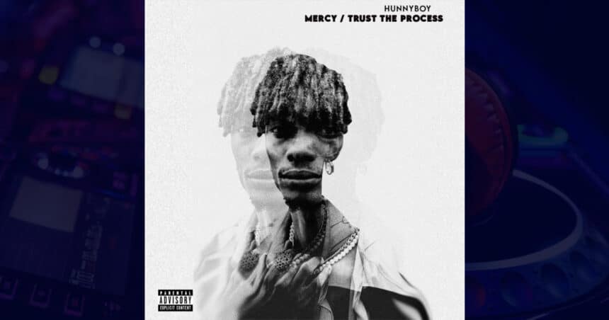 Hunnyboy - Trust the Process