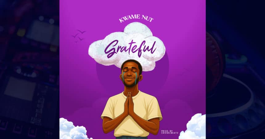 Kwame Nut - Grateful cover image