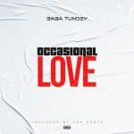 Occasional Love by Baba Tundey