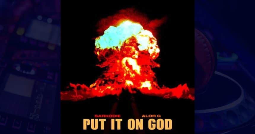 Put It On God by Sarkodie