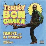 Fameye - Terry Bonchaka