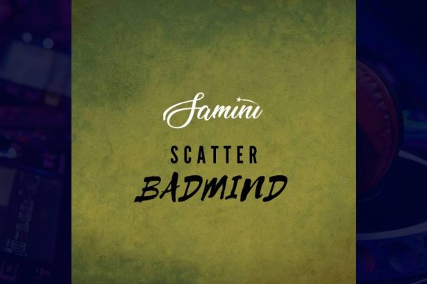 Samini - Scatter Badmind