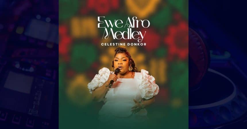 CELESTINE DONKOR - Ewe Afro Medley