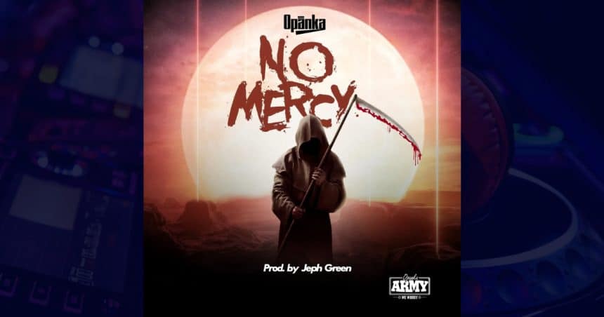Opanka No Mercy