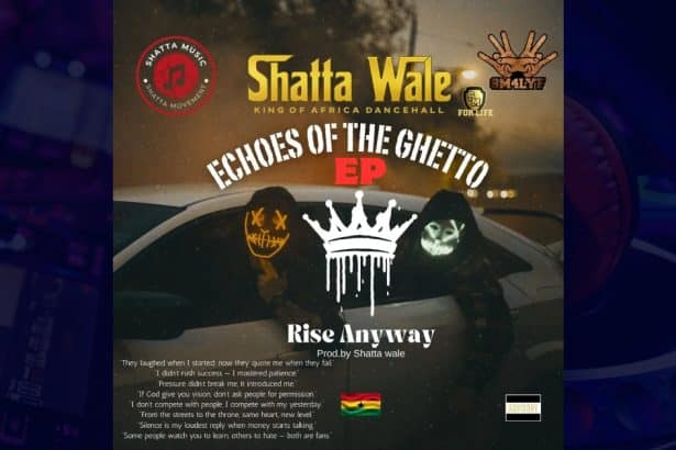 SHATTA WALE - Rise Anyway
