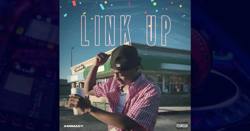 Asomacy – Link Up