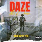 Chief Kay - Daze & Chase
