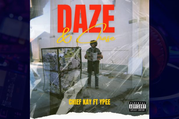 Chief Kay - Daze & Chase