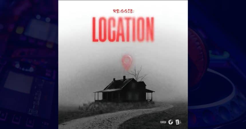 Reggie - Location