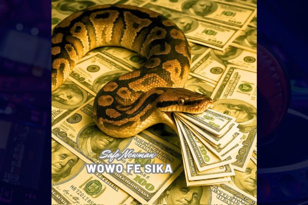 Safo Newman - Wowo Fe Sika